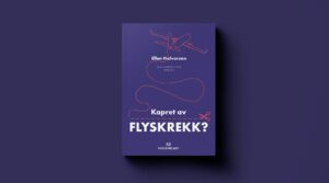 Kapret av flyskrekk ? - Bokutgivelse - Fagbokforlaget- 2021